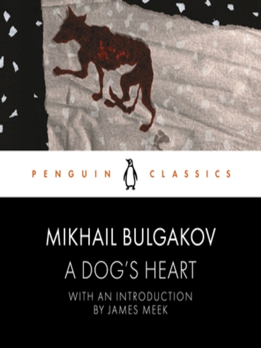 Title details for A Dog's Heart by Mikhail Bulgakov - Available